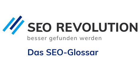 Seo · aktualisiert am 18.01.2021. Das SEO-Glossar - SEO Begriffe einfach erklärt