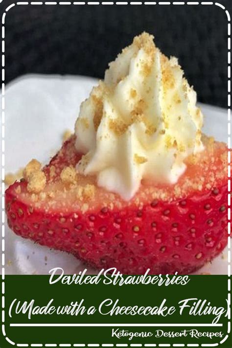 Deviled strawberries recipes by admin posted on july 10, 2018 february 5, 2019. Deviled Strawberries (Made with a Cheesecake Filling ...