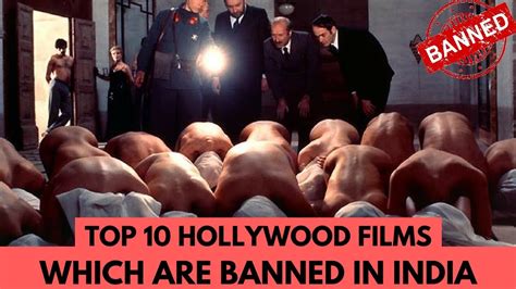 According to the film federation of india, 1813 films in different languages were certified in india in 2018. Top 10 Hollywood Movies That Were #Banned In India By The ...