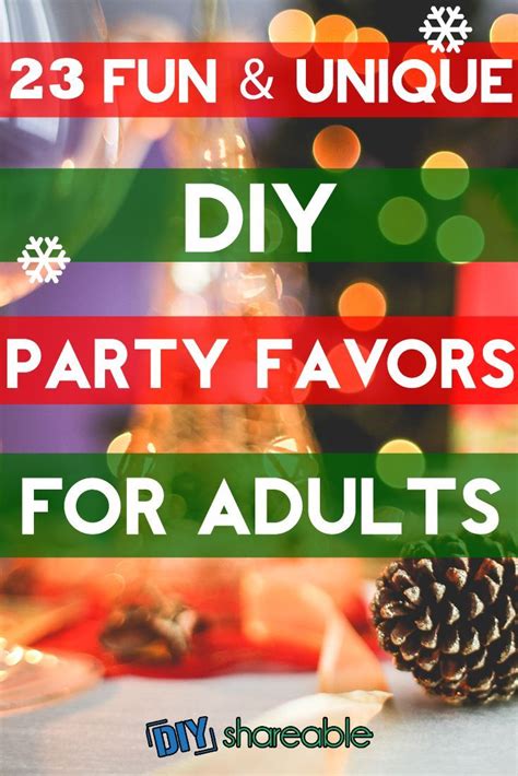 We keep it simple to offer very special occasion they'll always remember. 23 Unique and Fun DIY Party Favors For Adults | Party ...