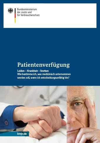 Eine patientenverfügung ist eine willenserklärung einer person für den fall, dass sie ihren willen nicht (wirksam) gegenüber ärzten, pflegekräften oder einrichtungsträgern erklären kann. verweist auf: Patientenverfügung