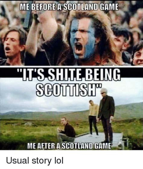 Trending images, videos and gifs related to scotland! ME BEFORE a SCOTLAND GAME ITSSHITEBEING SCOTTISH ME AFTER ...