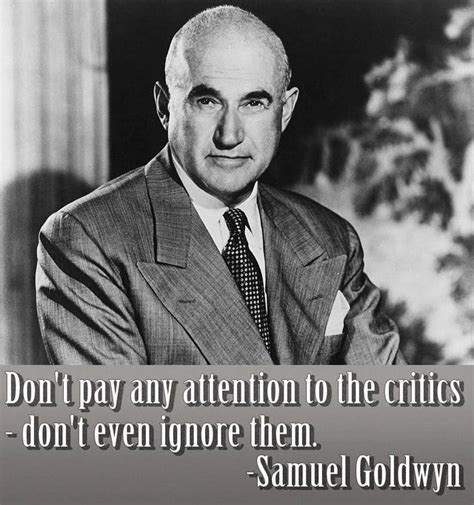 Theater and film, actors and acting. Pin by RBQITEC on Excerpts | Samuel goldwyn, Senior quotes, Beautiful words