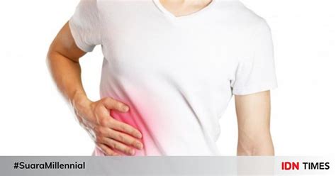 Rasa sakit pinggang sebelah kanan bisa disebabkan oleh usus buntu yang mengalami peradangan. 12 Penyebab Sakit Pinggang Sebelah Kanan