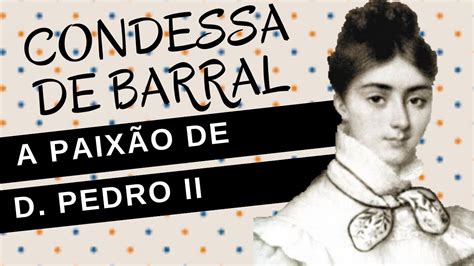 Jun 30, 2021 · ambientada no rio de janeiro, a trama de época se desenvolve num brasil que ainda busca sua identidade e acompanha momentos importantes da vida do imperador dom pedro ii (selton melo), da imperatriz teresa cristina (leticia sabatella), de luísa, a condessa de barral (mariana ximenes), além de pilar (gabriela medvedovski) e jorge/samuel (michel gomes), ao longo dos anos. Mulheres na História #44: CONDESSA DE BARRAL, a paixão do ...