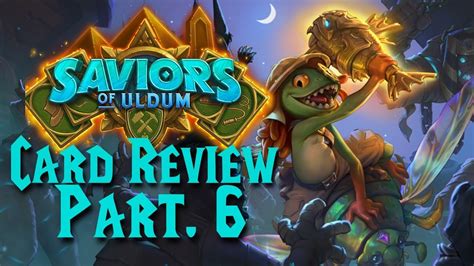 The saviors of uldum expansion is in full swing, and we've been playing it to our heart's content. Hearthstone - Saviors of Uldum - Card Review Part. 6 (German/Deutsch) - YouTube