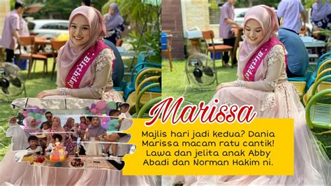 Melihat perkongsian gambar yang selalu dimuat turun ibunya abby abadi memperlihatkan sisi kematangan marissa walaupu usianya baru 12. MARISSA DANIA MACAM RATU CANTIK? MAJLIS HARI LAHIR KALI ...