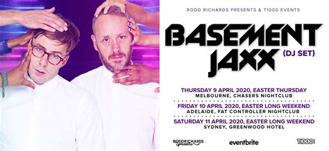 Who are the band members of basement jaxx? BASEMENT JAXX AUSTRALIAN DJ TOUR 2020 - T1000 EventsT1000 ...