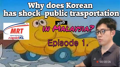 Research examining public transportation performance and how it may be enhanced is much needed. Korean were shocked Malaysia public transport too much ...