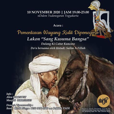 Pangeran diponegoro diangkat sebagai seorang pahlawan nasional pada tanggal 6 november 1973 melalui keppres no.87/tk/1973 oleh pemerintahan saat itu. Pementasan Wayang Kulit Diponegoro - IKPNI