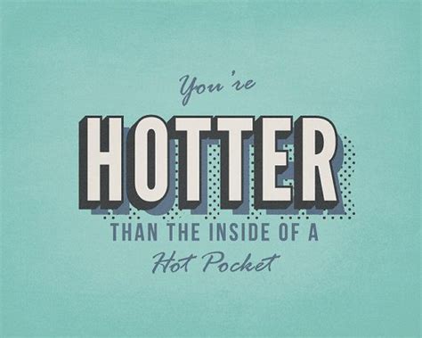 Oct 04, 2019 · 8. You're Hotter Than Valentine Typography Printable ...