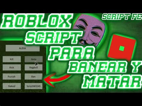 Pastebin is a website where you can store text online for a set period of time. ROBLOX SCRIPT PARA BANEAR, KICKEAR Y MATAR (SOLO HORROR ...