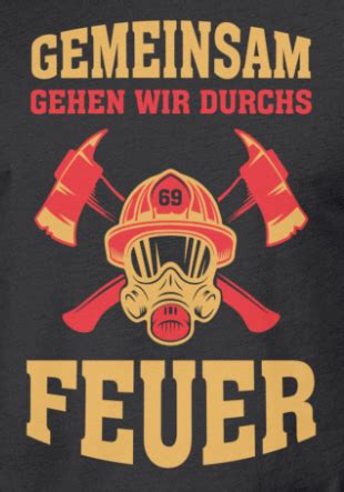 Check spelling or type a new query. Feuerwehr gemeinsam gehen wir durchs | Feuerwehr ...