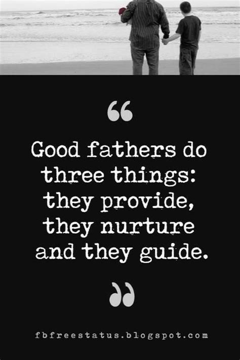 Sending father's day messages and greetings is not only exciting but it is also the ultimate way to show your love and gratitude. 3 Things Good Fathers Do in 2020 | Happy father day quotes ...