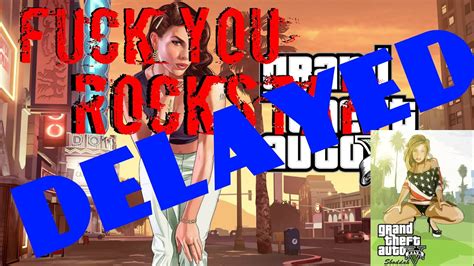 6:26 pizzamegaman 2 270 просмотров. FUCK YOU ROCKSTAR! - Grand Theft Auto V Delayed Again ...