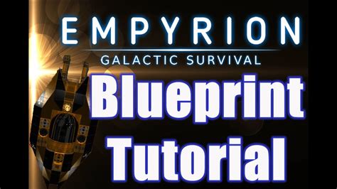 Build, explore, fight and survive in a hostile galaxy full of hidden dangers. BLUEPRINTS! - Empyrion Galactic Survival - TUTORIAL - YouTube