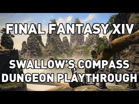 We did not find results for: FFXIV: Swallow's Compass Dungeon Playthrough - YouTube