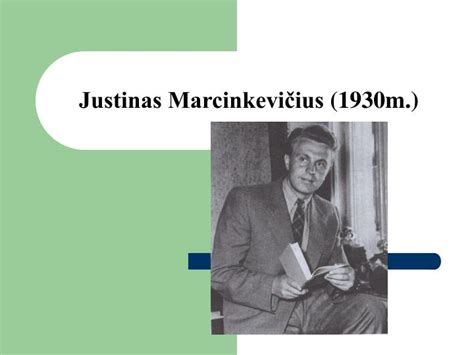 PPT - Justinas Marcinkevičius (1930m.) PowerPoint ...