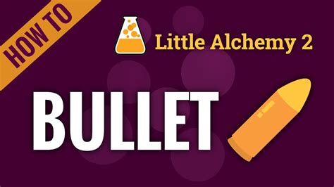 Check spelling or type a new query. How To Make a Bullet in Little Alchemy 2 - YouTube