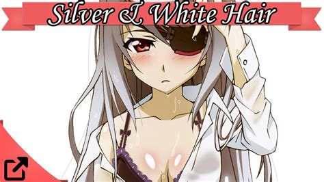 March 6, 2011released in eu: Top Silver & White Hair Anime Girl 2015 - YouTube