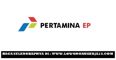 Jika kalian memiliki minat atau ingin bekerja di posisi diatas serta memiliki kualifikasi yang dibutuhkan lowongan kerja pt pertamina bina medika ihc. Lowongan Kerja Terbaru PT Pertamina EP Hingga 9 Agustus 2017 - REKRUTMEN LOWONGAN KERJA BULAN ...