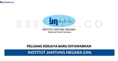 Institut jantung negara (ijn) 116 views. Jawatan Kosong Terkini Institut Jantung Negara (IJN ...