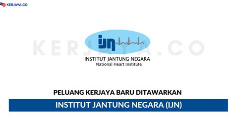 Kerajaan hanya akan menjadi pemilik proxy. Jawatan Kosong Terkini Institut Jantung Negara (IJN ...