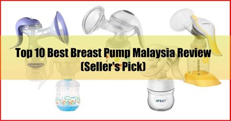 Even when you are not around we come up with the best electric breast pump in india. Top 10 Best Breast Pump Malaysia Review (Seller's Pick)