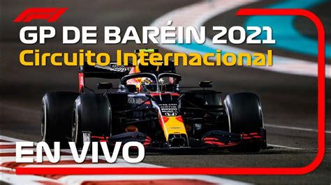 2021 fia formula one world championship™ race calendar. Formula 1 - GP de Baréin 2021 - (Practicas/Clasificación ...