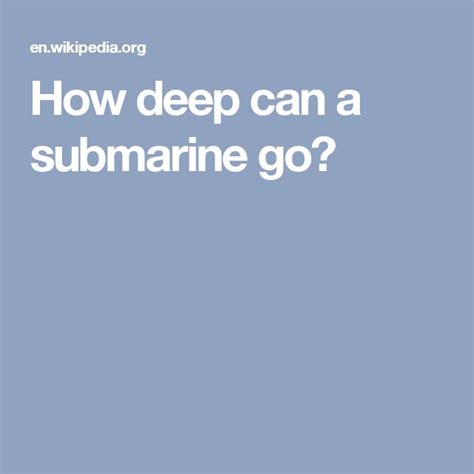 Also know, how do submarines navigate? How deep can a submarine go? | Submarine, Interesting ...