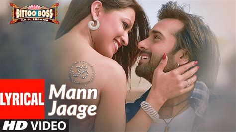 April 13, 2012 11:53 ist. Mann Jaage Lyrical | Bittoo Boss | Pulkit Samrat, Amita ...