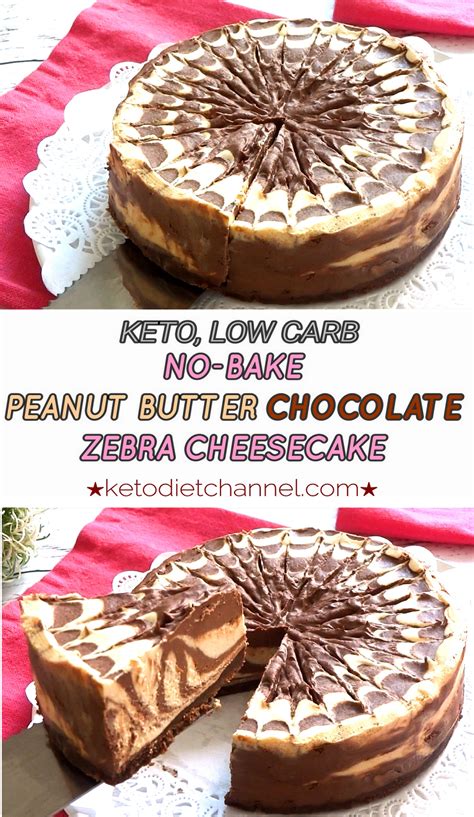 Low fat chocolate berry dessert kraft recipes 17. Keto No-Bake Peanut Butter Chocolate Zebra Cheesecake ...