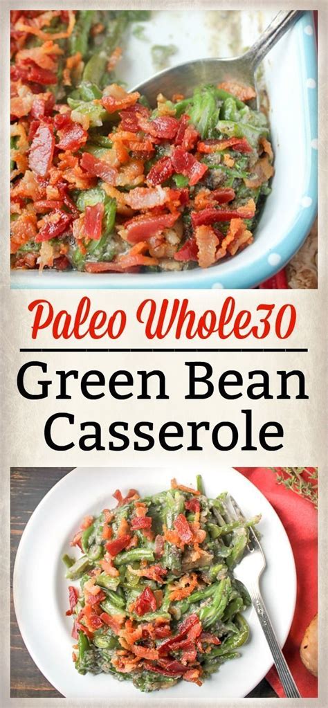 Just add dinner rolls and a simple salad for supper. Paleo Whole30 Green Bean Casserole | Recipe | Whole food ...