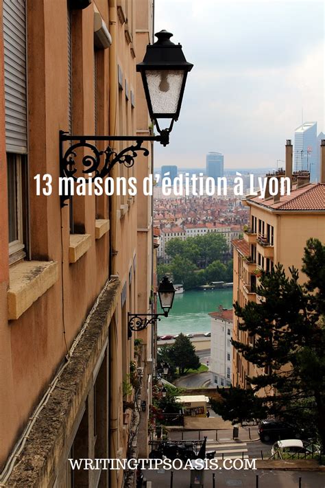 Pour cela, nous avons la. 13 maisons d'édition à Lyon - Writing Tips Oasis