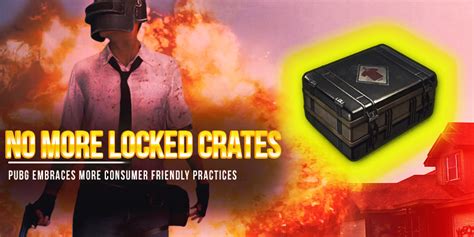 There are just a few. PUBG Locked Loot Crates Will Be Removed from Gameplay