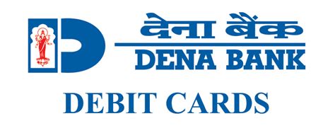 With the benefits of a large financial institution, but care and consistency of your community bank, central bank can help you save for your financial future. Dena Bank Debit Cards | Guide For Application & Eligibility