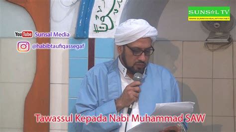 Maybe you would like to learn more about one of these? Tawassul kepada nabi Muhammad saw - YouTube