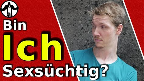 1,3 millionen deutsche sind alkoholabhängig, weitere 2 millionen gefährdet. Ab wann ist man sexsüchtig - Definition und Lösung - YouTube