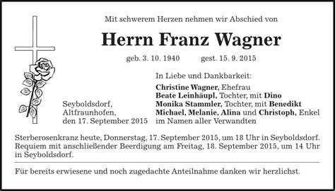 Franz wagner umarmte im goldfarbenen anzug seine mutter beate und schickte via handy grüße an bruder moritz richtung japan. Traueranzeige Familienanzeigen / Todesanzeigen - idowa Markt