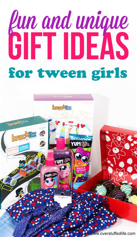 Check spelling or type a new query. Fun and Unique Gift Ideas for Tween Girls - Overstuffed Life