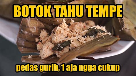 Lihat juga resep botok lamtoro,tempe udang enak lainnya. Resep Botok Tahu Tempe Udang : Resep Bothok Jamur Tiram ...