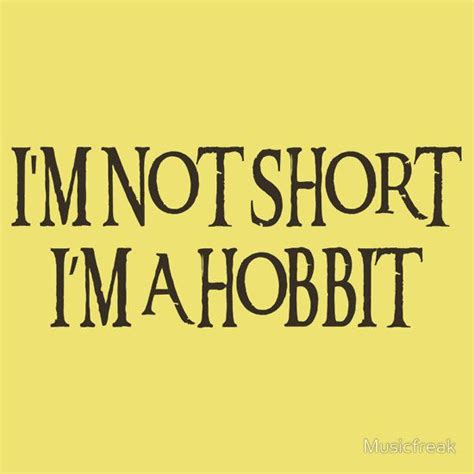 I'm Not short I'm a Hobbit (brown) | The hobbit, Hobbit gifts, Hoodie shirt