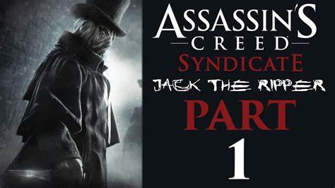 The first expansion for assassin's creed: Assassin's Creed Syndicate - Jack The Ripper DLC - Let's Play - Part 1 - "A Murderous Christmas ...