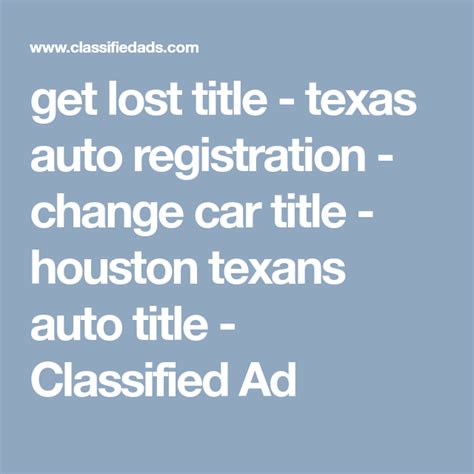get lost title - texas auto registration - change car ...