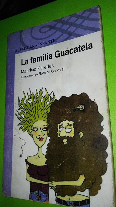 Maybe you would like to learn more about one of these? La Familia Guacatela Mauricio Paredes - $ 2.500 en Mercado ...
