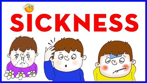 Disease, malady, ailment, illness, sickness, disorder, health problem This illnesses vocabulary list includes common aches and pains we feel in our bodies. Another ...