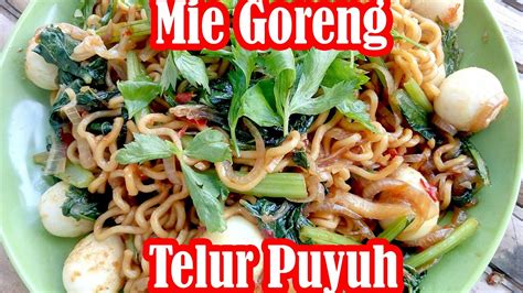 Air untuk merebus mie secukupnya. Cara Memasak Mie Telor "Mie Goreng Telur Puyuh" - YouTube