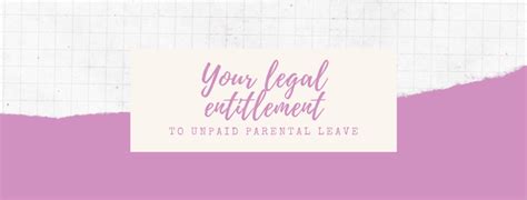 The only difficulty is in calculating just how much leave each employee gets. Your legal entitlement to take unpaid parental leave ...