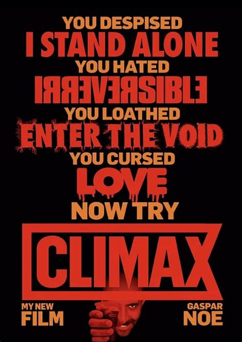 Often, climax is also when the main problem of the story is faced and solved by the main character or protagonist. Climax Trailer: Gaspar Noé and A24 Team For One Strange ...