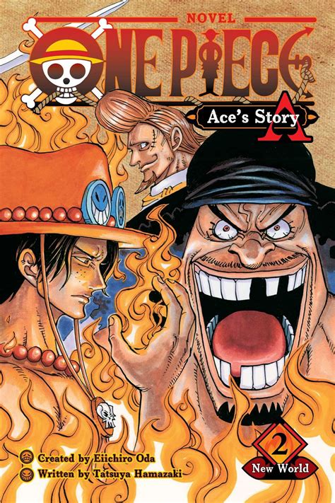 Fire fist ace), был названым старшим братом монки д. Buy Novel - One Piece: Ace's Story vol 02 Light Novel ...